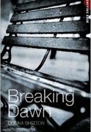 Breaking Dawn (Donna Shelton)