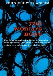 The World&#39;s Body (John Crowe Ransom)