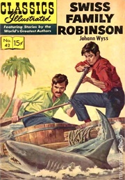 Swiss Family Robinson (Classics Illustrated)