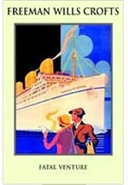 Fatal Venture (Freeman Wills Crofts)