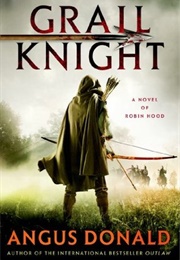 Grail Knight (Angus Donald)