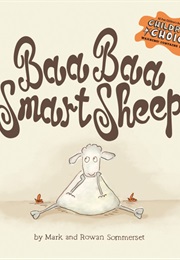 Baa Baa Smart Sheep (Mark Sommerset)