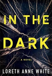 In the Dark (Lorreth Anne White)