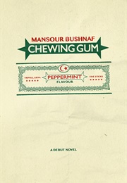 Chewing Gum (Mansour Bushnaf)