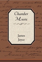 Chamber Music (James Joyce)