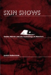 Skin Shows (Judith Halberstam)