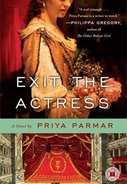 Exit the Actress (Priya Parmar)
