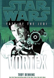 Fate of the Jedi: Vortex (Troy Denning)