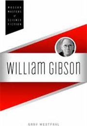 William Gibson (Modern Masters of Science Fiction) (Gary Westfahl)
