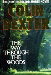 The Way Through the Woods (Colin Dexter)