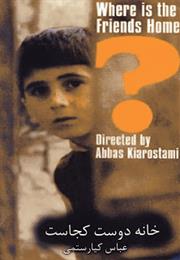 Where Is the Friend's Home? (1987 – Abbas Kiarostami)