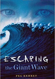 Escaping the Giant Wave (Peg Kehret)