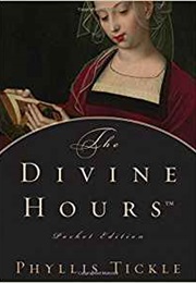 The Divine Hours (Phyllis Tickle)