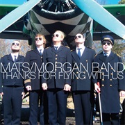 Mats/Morgan - Thanks for Flying With Us