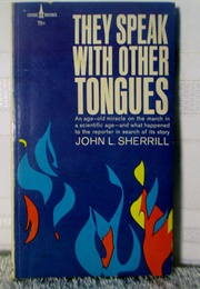 They Speak With Other Tongues (John L. Sherrill)