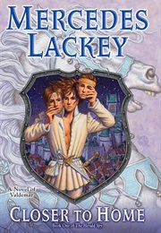Closer to Home (Mercedes Lackey)