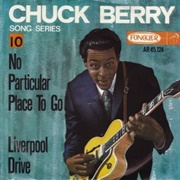 No Particular Place to Go - Chuck Berry