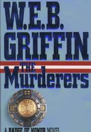 The Murderers (W.E.B.Griffin)