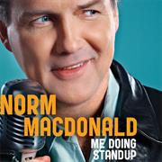 Me Doing Standup - Norm MacDonald