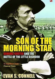 Son of the Morning Star (Evan S. Connell)