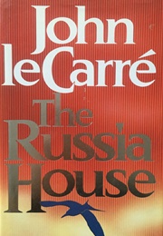 The Russia House (John Le Carré)