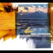 Bill Connors Return