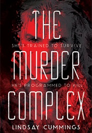 The Murder Complex (Lindsay Cummings)