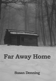 Far Away Home (Susan Denning)