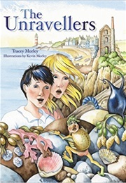 The Unravellers (Tracey Morley)