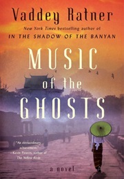 Music of the Ghosts (Vaddey Ratner)