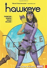 Hawkeye-Kate Bishop Vol. 1: Anchor Points (Kelly Thompson)