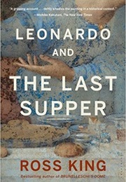 Leonardo and the Last Supper (Ross King)
