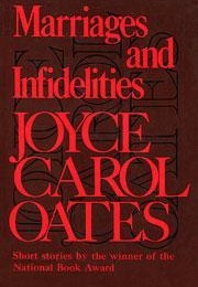 Marriages and Infidelities (Joyce Carol Oates)