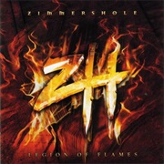 Legion of Flames - Zimmers Hole