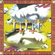 Eno / Cale - Wrong Way Up (1990)