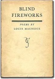 Blind Fireworks (Louis Macneice)