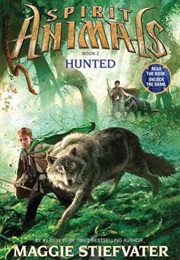 Spirit Animals: Hunted (Maggie Stiefvater)