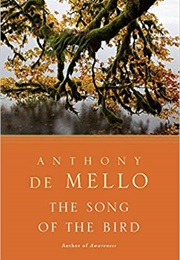 The Song of the Bird (Anthony De Mello)