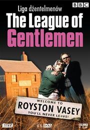 The League of Gentlemen (1999-2002)