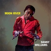 Moon River - Danny Rivers