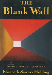 The Blank Wall (Elisabeth Sanxay Holding)