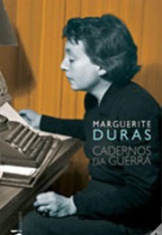 Wartime Notebooks (Marguerite Duras)