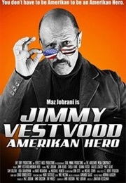 Jimmy Vestvood: Amerikan Hero (2016)