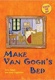 Make Van Gogh&#39;s Bed (Ulie Appel)