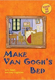 Make Van Gogh's Bed (Ulie Appel)