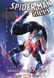 Spider-Man 2099 Volume 3: Smack to the Future (Peter David)