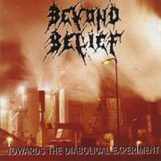 Beyond Belief - Towards the Diabolical Experiment