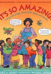 It's So Amazing (Robie Harris)