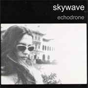 Skywave - Echodrone