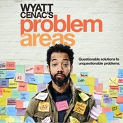 Wyatt Cenac's Problem Areas